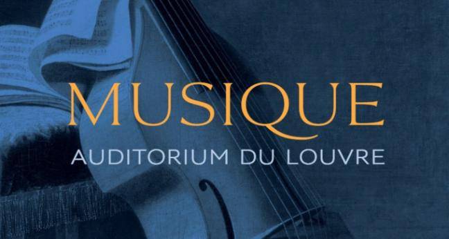Les concerts de l'auditorium du Louvre Les concerts de l'auditorium du Louvre