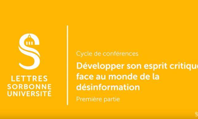 Développer son esprit critique face au monde de la désinformation - Conférence #1 Développer son esprit critique face au monde de la désinformation - Conférence #1