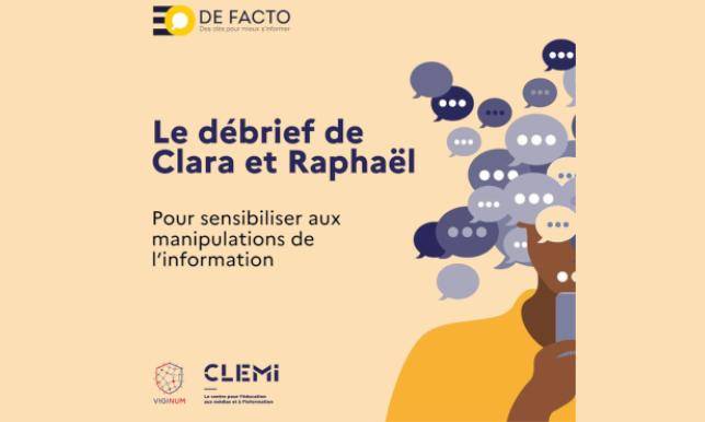 Le débrief de Clara et Raphaël : Comment débusquer les manipulations de l'information